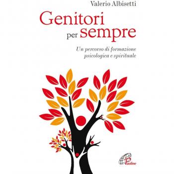 Genitori per sempre. Un percorso di formazione psicologica e spirituale