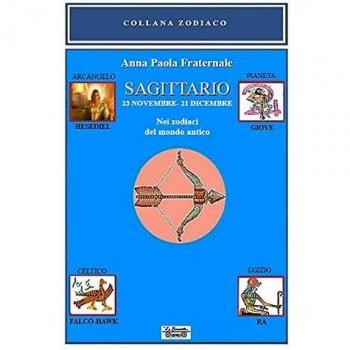 Sagittario. 23 novembre-21 dicembre. Nei zodiaci del mondo antico