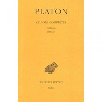Œuvres complètes. Tome III, 2e partie: Gorgias