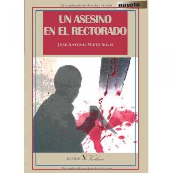 Un asesino en el rectorado