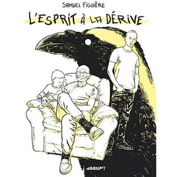 L'esprit à la dérive