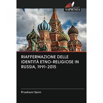 RIAFFERMAZIONE DELLE IDENTITÀ ETNO-RELIGIOSE IN RUSSIA, 1991-2015
