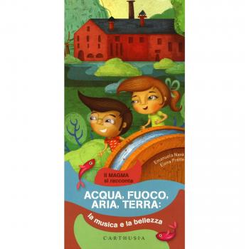 Acqua, fuoco, aria terra: la musica e la bellezza