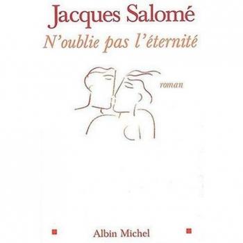 N'oublie pas l'éternité (Romans, Nouvelles, Recits (Domaine Francais))