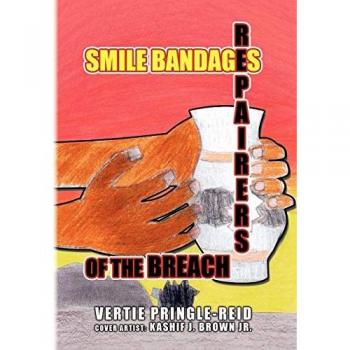 Smile Bandages, Repairers of the Breach