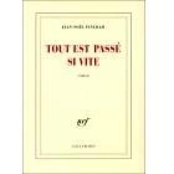 Tout est passé si vite