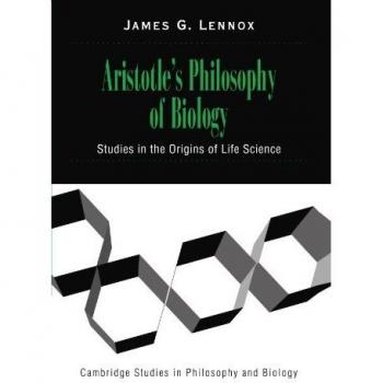 Aristotle's Philosophy of Biology, Cambridge Studies in Philosophy and Biology