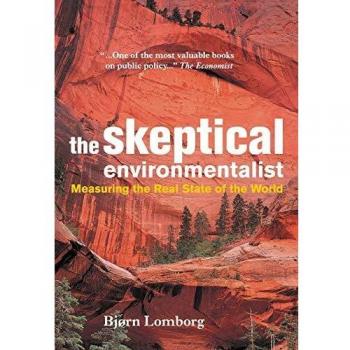 The Skeptical Environmentalist : Measuring the Real State of the World