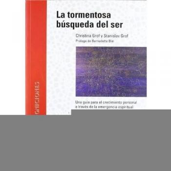 La tormentosa busqueda del ser