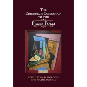 The Edinburgh Companion to the Prose Poem