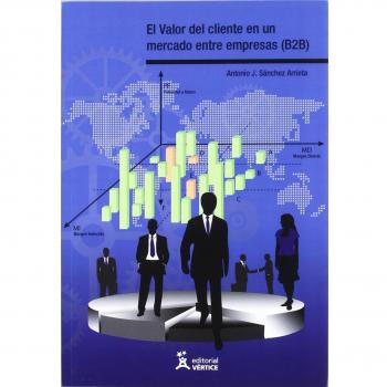 El valor del cliente en un mercado entre empresas (B2B)