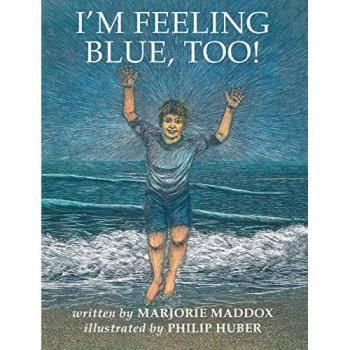 I'm Feeling Blue, Too!