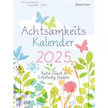 Achtsamkeitskalender 2025. Der entspannte Abreißkalender