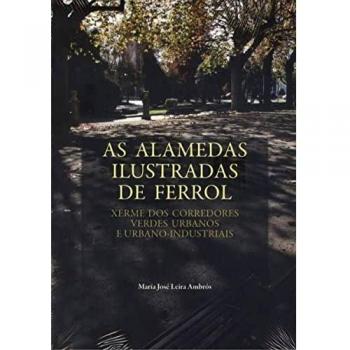 AS ALAMEDAS ILUSTRADAS DE FERROL