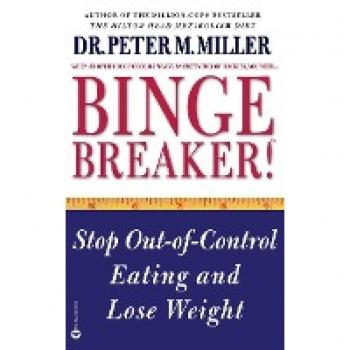 Miller, Peter M.: Binge Breaker!