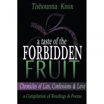 A Taste of the Forbidden Fruit