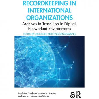 Recordkeeping in International Organizations
