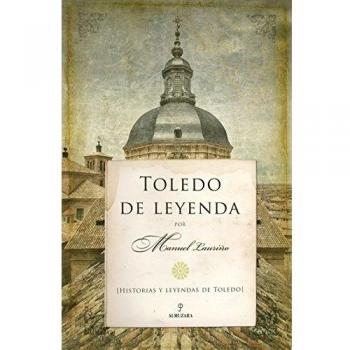Toledo De Leyenda