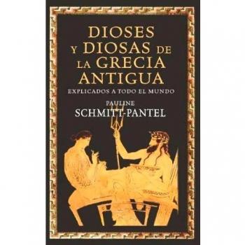 Dioses y diosas de la Grecia antigua explicados a todo el mundo