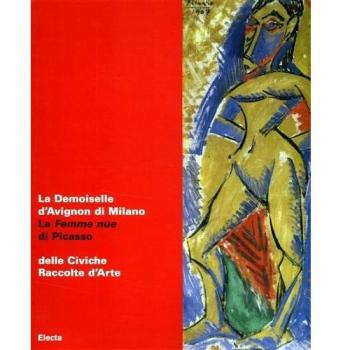 La Demoiselle d'Avignon di Milano. La Femme nue di Picasso delle Civiche Raccolte d'Arte