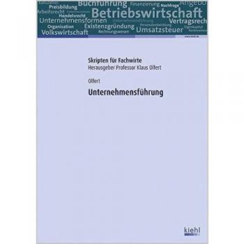 Klaus Olfert Unternehmensführung (Skripten Für Fachwirte)