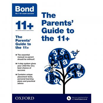 Bond 11+: The Parents' Guide to the 11+ by Michellejoy Hughes 9780192742308