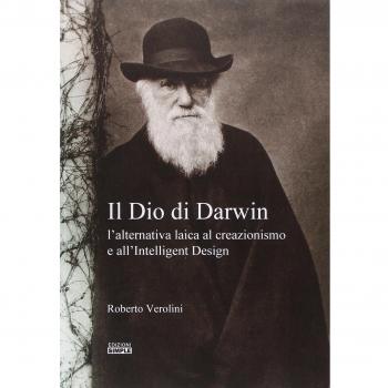 Il Dio di Darwin. L'alternativa laica al creazionismo e all'Intelligent Design