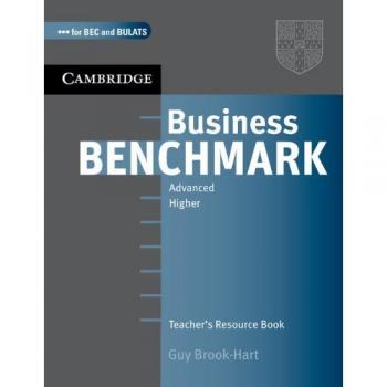 Guy Brook-Hart Business Benchmark: Advanced Higher: Teacher'S Resource Book