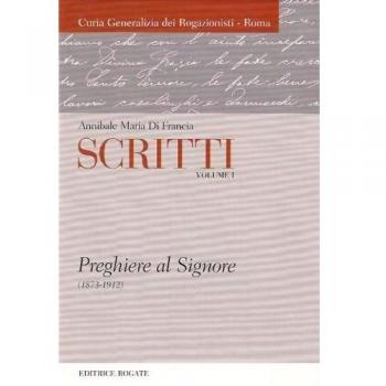 Scritti. Annibale Maria di Francia. Preghiere al Signore