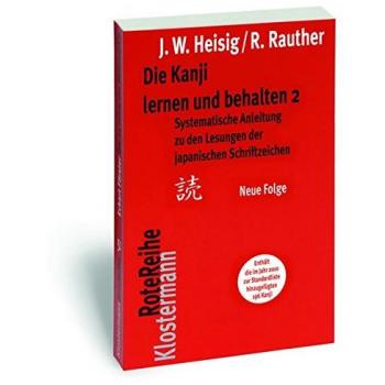 Die Kanji lernen und behalten 2. Neue Folge