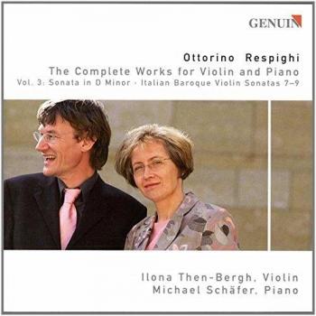 Respighi: Werke für Violine & Klavier Vol.3