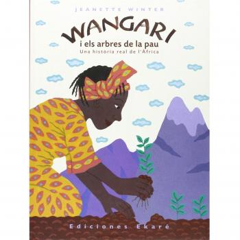 WANGARI I ELS ARBRES DE LA PAU