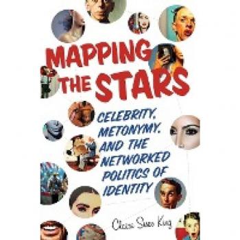 Mapping the Stars: Celebrity and Identity Politics