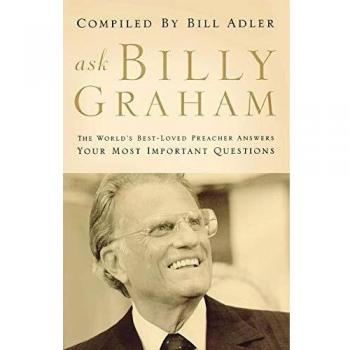 Ask Billy Graham by Billy Graham
