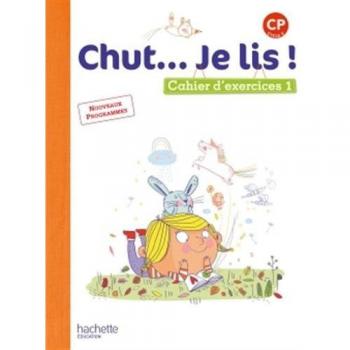 Chut... Je lis ! Méthode de lecture CP