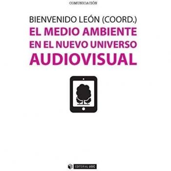 EL MEDIO AMBIENTE EN EL NUEVO UNIVERSO AUDIOVISUAL