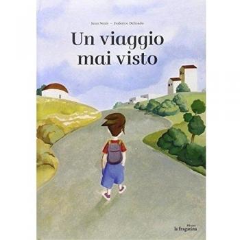 Un viaggio mai visto (Tapa dura).