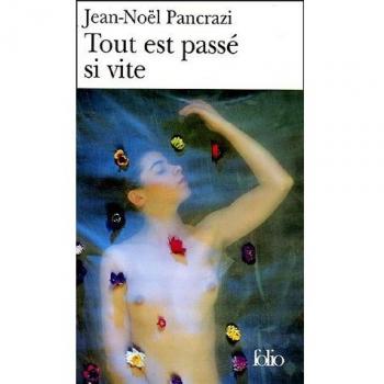 Tout Est Passe Si Vite (Folio)