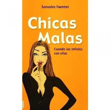 Chicas malas: cuando las infieles son ellas (De tú a tú)