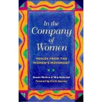 Bonnie Watkins In The Company Of Women: Voices From The Women'S Movement