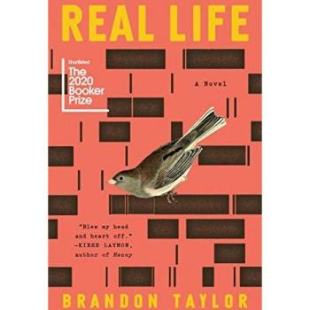 Real Life, by Brandon Taylor
