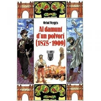Al damunt d'un polvorí (1875 1909)