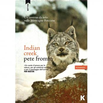 Indian Creek. Un inverno da solo sulle montagne rocciose