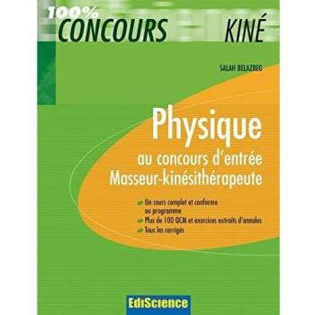 PHYSIQUE AU CONCOURS D'ENTREE MASSEUR-KINESITHERAPEUTE COURS, QCM, EXERCICES