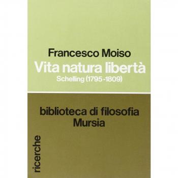 Vita, natura, libertà. Schelling