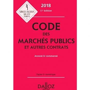 Code des marchés publics et autres contrats: Annoté & commenté