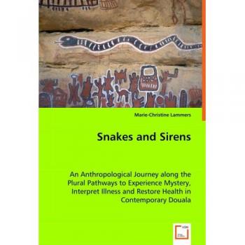 Snakes and Sirens