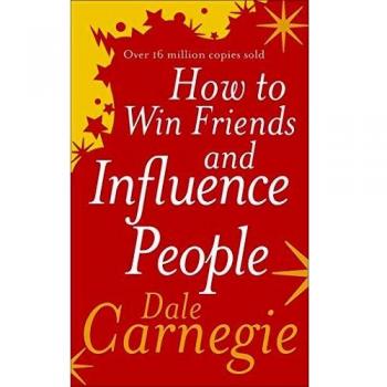 How to Win Friends and Influence People by Dale Carnegie (Paperback, 2004)