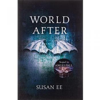 World After (Penryn and the End of Days) By Susan Ee