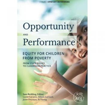 Opportunity and Performance: Equity for Children from Poverty